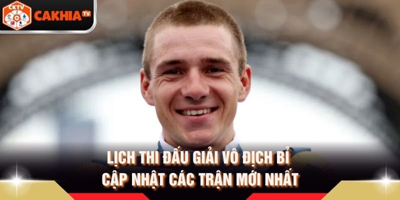 Lịch Thi Đấu Giải Vô Địch Bỉ – Cập Nhật Các Trận Mới Nhất