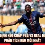 Nhận Định Kèo Chấp PSG Vs Real Madrid Phân Tích Kèo Mới Nhất